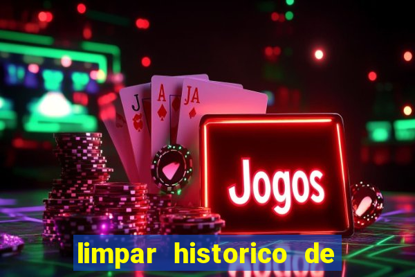 limpar historico de apostas bet365